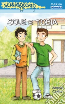 Sole e Tobia libro di Civera Angela