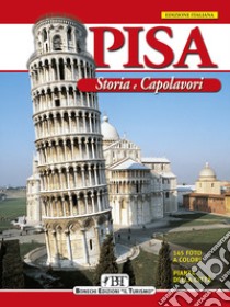 Pisa. Storia e capolavori libro di Barsali G.; Castelli U.; Gagetti R.