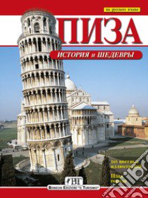 Pisa. Storia e capolavori. Ediz. russa libro di Barsali G.; Castelli U.; Gagetti R.