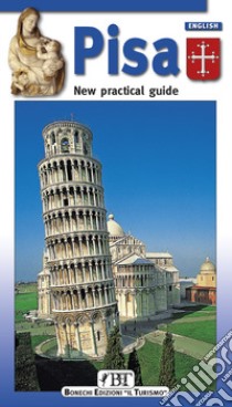 Pisa. New practical guide libro di Pescio Claudio