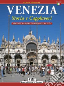 Venezia. Storia e capolavori libro di Renda Ezio