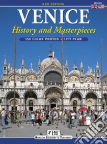 Venice. History and masterpieces libro di Renda Ezio