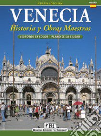 Venecia. História y obras maestras libro di Renda Ezio