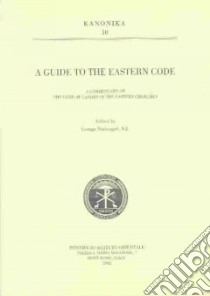 A Guide to the eastern code. A commentary on the code of canons of the eastern Churches libro di Nedungatt G. (cur.)