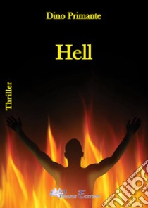 Hell. Ediz. italiana libro di Primante Dino