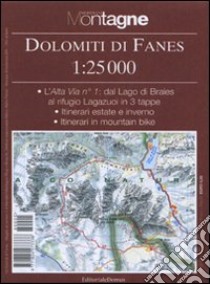 Dolomiti di Fanes. Con carta 1:25.000 libro