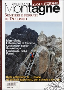 Sentieri e ferrate in Dolomiti libro