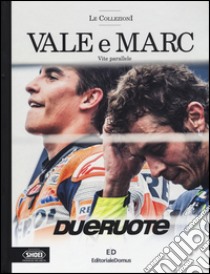 Vale e Marc vite parallele libro di Borzacchiello S. (cur.); Cavaciuti C. (cur.)