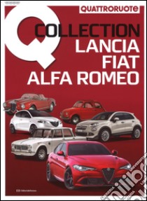 Q Collection. Lancia, Fiat, Alfa Romeo libro