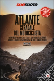 Atlante stradale del motociclista libro