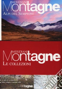 Alpi del Sempione-Formazza, Antigorio, Divedro. Con 2 Carte geografiche ripiegate libro