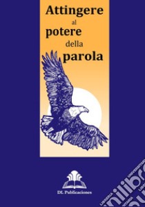 Attingere al potere della parola libro