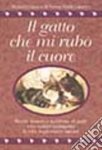 Il gatto che mi rubò il cuore libro di Capuzzo Michael - Banik Capuzzo Teresa