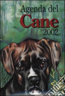 Agenda del cane 2002 libro