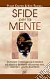 Sfide per la mente libro di Carter Philip - Russell Ken