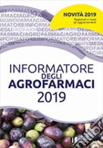 Informatore degli agrofarmaci 2019 libro