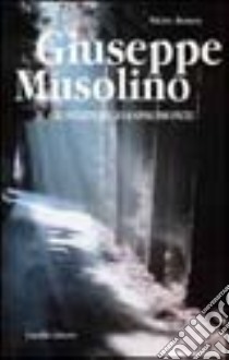 Giuseppe Musolino. Il giustiziere d'Aspromonte libro di Romeo Pietro