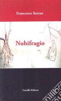 Nubifragio libro di Serrao Francesco