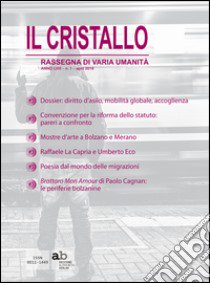 Il cristallo. Rassegna di varia umanità 2016. Vol. 1 libro di Bertorelle C. (cur.)