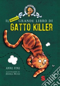 Il nuovo grande libro di gatto killer libro di Fine Anne