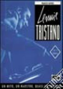 Lennie Tristano libro di Fayenz Franco