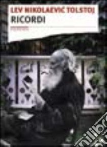 Ricordi libro di Tolstoj Lev