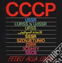 CCCP. Fedeli alla linea libro di Marinoni Luigi; Cuoghi Diego