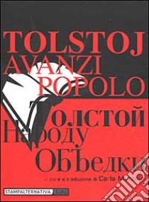 Avanzi popolo. Testo russo a fronte libro di Tolstoj Lev