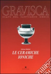 Le ceramiche ioniche libro di Boldrini Sabrina