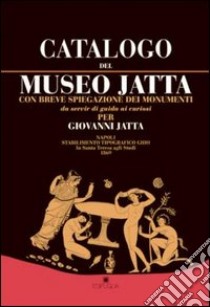 Museo Jatta. Catalogo libro