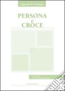 Persona e croce libro di Taccone F. (cur.)