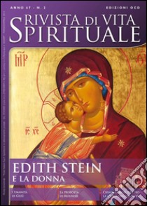 Rivista di vita spirituale (2013). Vol. 2: Edith Stein e la donna libro