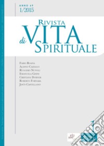 Rivista di vita spirituale (2015). Vol. 1 libro