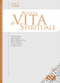 Rivista di vita spirituale (2022). Vol. 3 libro di Furioni G. (cur.); Paolinelli M. (cur.); Ciriello C. (cur.)