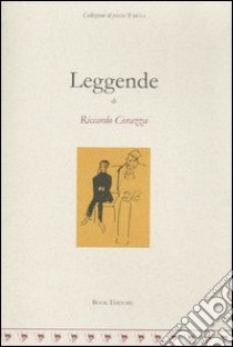 Leggende libro di Corazza Riccardo