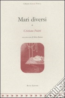 Mari diversi libro di Poletti Cristiano