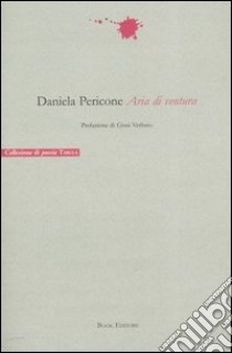 Aria di ventura libro di Pericone Daniela