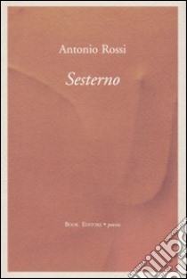 Sesterno libro di Rossi Antonio