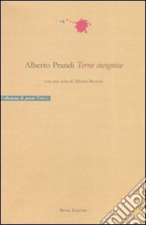 Terrae incognitae libro di Prandi Alberto