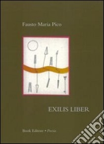 Exilis liber libro di Pico Fausto Maria; Scrignòli M. (cur.)