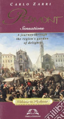 Piedmont. Sensations libro di Zarri Carlo