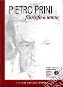 Pietro Prini filosofo e uomo libro di Flematti Massimo