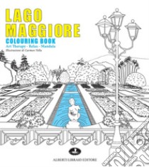 Lago Maggiore colouring book. Art therapy - Relax - Mandala libro di Vella Carmen