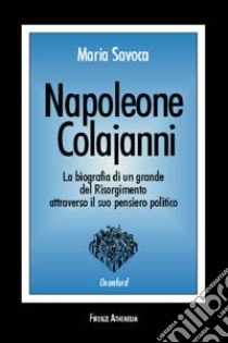 Napoleone Colajanni libro di Savoca Maria