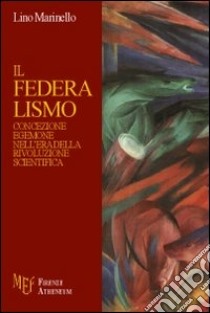 Il federalismo libro di Marinello Lino