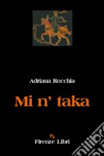 Mi n'taka libro di Rocchia Adriana