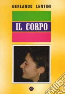 Il corpo libro di Lentini Gerlando