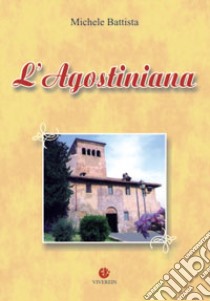 L'agostiniana libro di Battista Michele