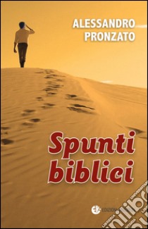 Spunti biblici libro di Pronzato Alessandro