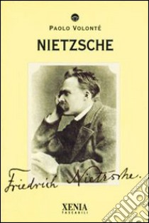 Nietzsche libro di Volonté Paolo